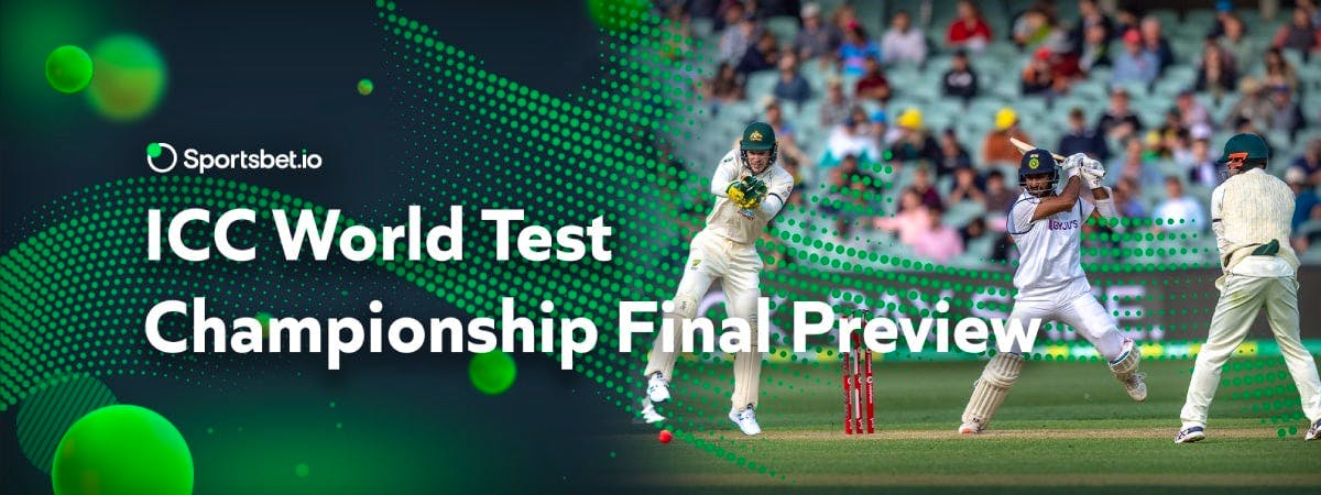 ICC World Test Championship 2023 Final Preview
